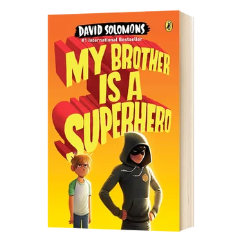Мой брат-супергерой, история английского языка для подростков в книгах, приключенческие романы с картинками 9780147516053 9