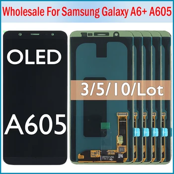 Оптовая продажа 3/5/10 штук Для Samsung Galaxy A6 Plus A6 + A605 2018 A605F A605FN A605 ЖК-дисплей с Сенсорным экраном В сборе Замена 4