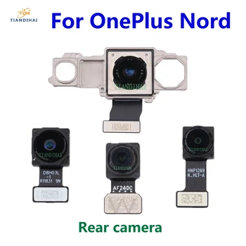 Оригинальный модуль основной камеры спереди и сзади для OnePlus Nord 1 + Задняя широкоугольная камера, вид спереди, Гибкий кабель для селфи, Запасные части 10