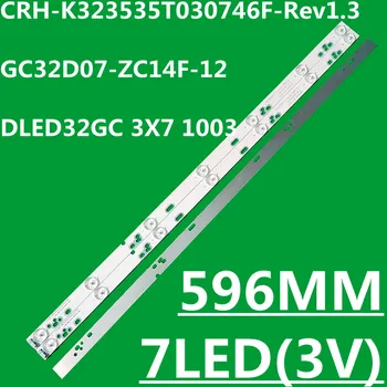 Светодиодная лента для DLED32GC 3X7 1003 GC32D07-ZC14F-12 32S230 32S560 LED32C370 32L21 L32C11 LE32D99 LE-32TL2600 LE32M09 CN32CN720